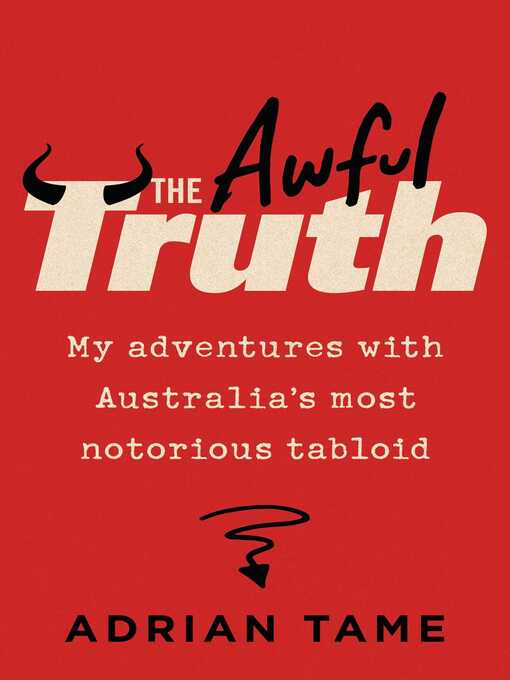 Title details for The Awful Truth by Adrian Tame - Wait list